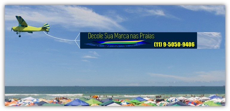 Faixas Aéreas nas Praias SP, RJ, ES, SC, RS . Divulgação 2, 3 ou 5 dias nos feriados prolongados. Impacte a sua marca no Litoral brasileiro.